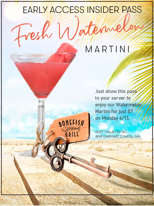 Fresh Watermelon Martini - Early Access Insider Pass